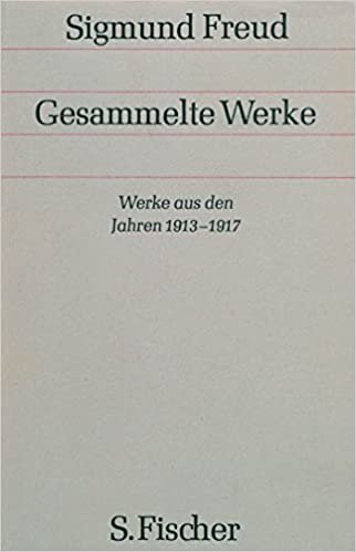 Werke aus den Jahren 1913-1917 (Gesammelte Werke in 18 Bänden mit einem Nachtragsband, Band 10) indir