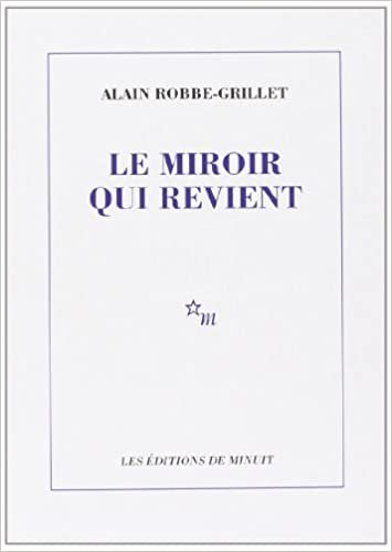 Le Miroir Qui Revient (ROMANS)