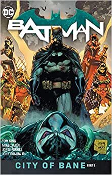 Batman Vol. 13: The City of Bane Part 2 (Batman City of Bane, Band 2)