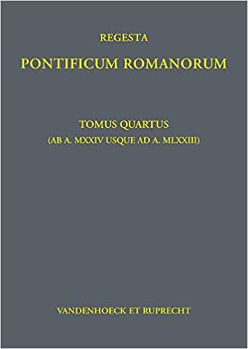 Regesta Pontificum Romanorum: Tomus quartus (ab a. MXXIV usque ad a. MLXXIII) indir