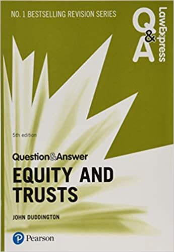 Law Express Question and Answer: Equity and Trusts, 5th edition (Law Express Questions & Answers)