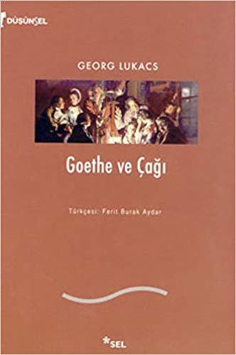Goethe ve Çağı