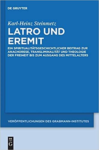 Latro und Eremit (Veroffentlichungen Des Grabmann-Institutes Zur Erforschung d)