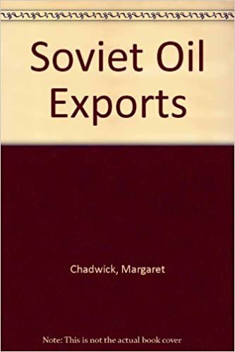 Soviet Oil Exports Trade Adjustments Refining Constraints and Market Behavior