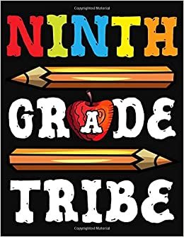 Ninth Grade Tribe: Lesson Planner For Teachers Academic School Year 2019-2020 (July 2019 through June 2020)
