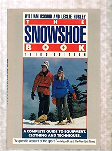 The Snowshoe Book: Third Edition indir