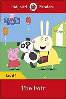 Peppa Pig: The Fair - Ladybird Readers Level 1 indir