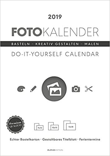 Foto-Bastelkalender 2019 weiß datiert: Do it yourself calendar