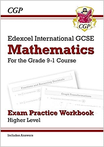 Edexcel International GCSE Maths Exam Practice Workbook: Higher - Grade 9-1 (with Answers) (CGP IGCSE 9-1 Revision) indir