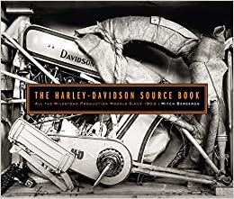 Harley-Davidson Source Book: All the Production Models Since 1903