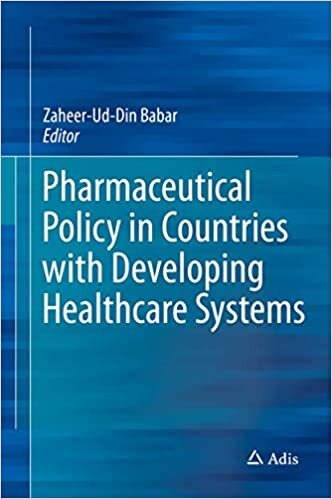 Pharmaceutical Policy in Countries with Developing Healthcare Systems indir