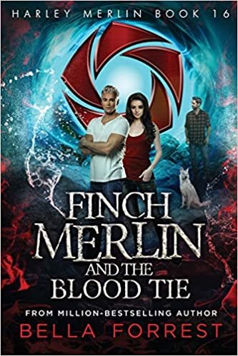 Harley Merlin 16: Finch Merlin and the Blood Tie