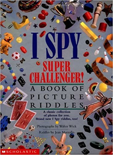 I Spy Super Challenger!: A Book of Picture Riddles (I Spy (Scholastic Hardcover))