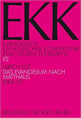 Evangelisch-Katholischer Kommentar zum Neuen Testament (EKK), Bd.1/2 : Das Evangelium nach Matthäus 8-17 (Evangelisch-Katholischer Kommentar zum Neuen Testament (Koproduktion mit Patmos))