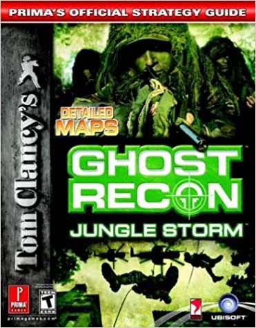 Tom Clancy's Ghost Recon: Jungle Storm: Prima's Official Strategy Guide indir