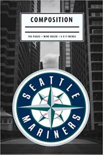 Weekly Planner Composition : Seattle Mariners Notebook- To My Baseball Son , To My Baseball Dad - Baseball Notebook #8