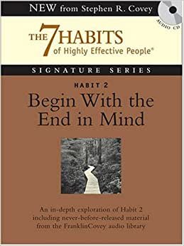 Habit 2 Begin With the End in Mind: The Habit of Vision (7 Habits Of Highly Effective People) indir