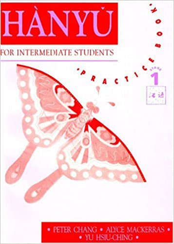 Hanyu for Intermediate Students Stage 1: Practice Book