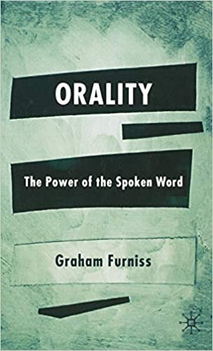 Orality: The Power of the Spoken Word