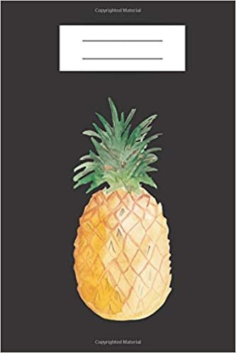 Notebook: pinapple journal, lined paper for writing: 120 college ruled pages