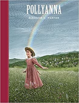 Pollyanna (Unabridged Classics) (Sterling Unabridged Classics)