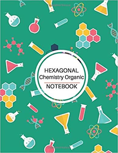 Chemistry Organic Notebook: Hexagonal Graph Paper Notebooks (Emerald Green Cover) - Small Hexagons 1/4 inch, 8.5 x 11 Inches 100 Pages - Journal for ... Organic Chemistry Journal and Biochemistry.