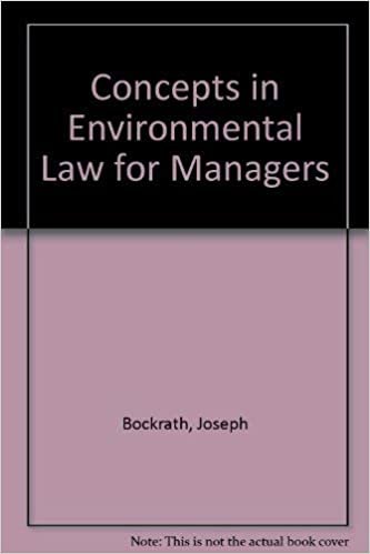 Concepts in Environmental Law for Managers