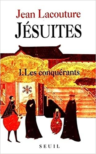 Jésuites. Une multibiographie. Les Conquérants (1) (H.C. essais)