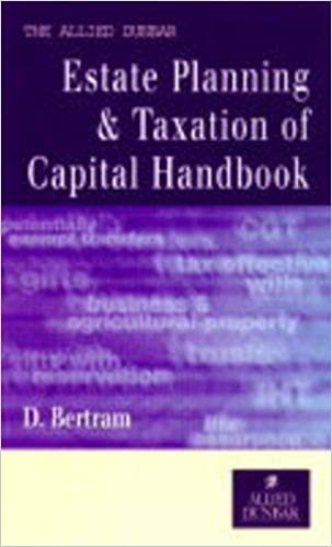 Allied Dunbar Estate Planning and Taxation of Capital Handbook