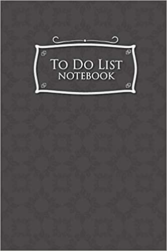 To Do List Notebook: Daily Task List, To Do List Checklist, Task List Organizer, To Do Organizer, Agenda Notepad For Men, Women, Students & Kids, Grey Cover: Volume 27 indir