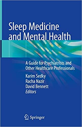 Sleep Medicine and Mental Health: A Guide for Psychiatrists and Other Healthcare Professionals
