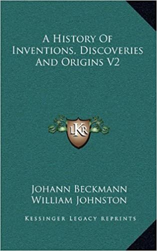 A History of Inventions, Discoveries and Origins V2