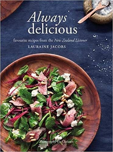 Always Delicious: Favourite recipes from the New Zealand Listener indir