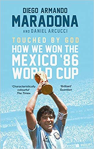 Touched By God: How We Won the Mexico '86 World Cup indir