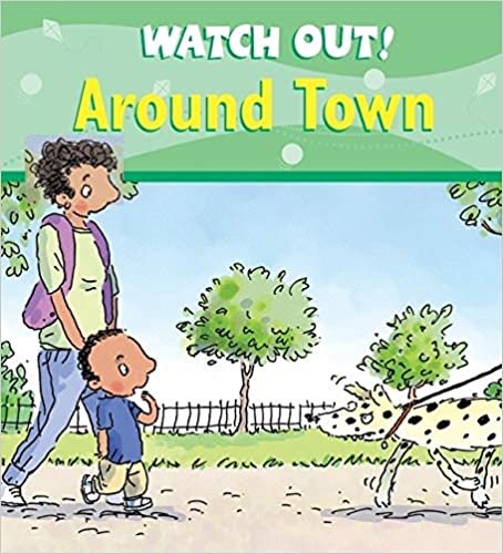 Watch Out! Around Town (Watch Out! Books) indir