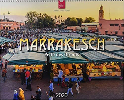 Marrakesch - Perle des Orients 2020