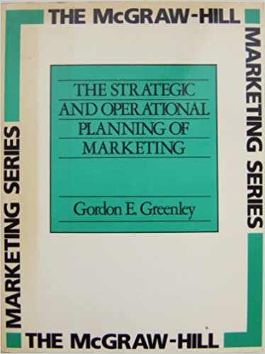 Strategic and Operational Planning of Marketing (The McGraw-Hill Marketing Series)