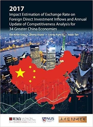 2017 Impact Estimation of Exchange Rate on Foreign Direct Investment Inflows and Annual Update of Competitiveness Analysis for 34 Greater China ... ... Institute - World Scientific Series) indir