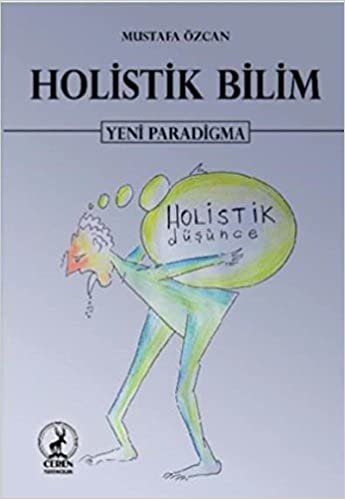 Holistik Bilim: Yeni Paradigma