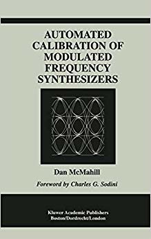 AUTOMATED CALIBRATION OF MODULATED FREQUENCY SYNTHESIZERS