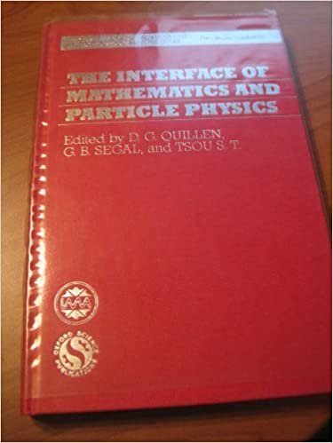 The Interface of Mathematics and Particle Physics: Based on the Proceedings of a Conference Organized by the Institute of Mathematics and Its Applica ... CONFERENCE SERIES NEW SERIES, Band 24) indir