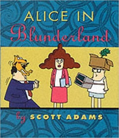 Dilbert;Alice in Blunderland