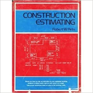 Construction Estimating: Residential Material Take-Off : Concrete, Framing Lumber, Finish Material, Hardware