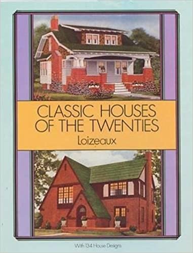Classic Houses of the Twenties (Loizeaux's Plan Book No. 7)