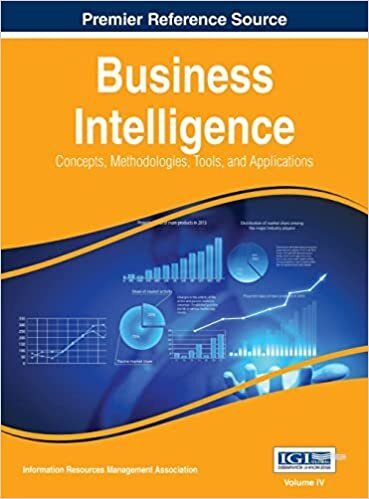 Business Intelligence: Concepts, Methodologies, Tools, and Applications, VOL 4 indir