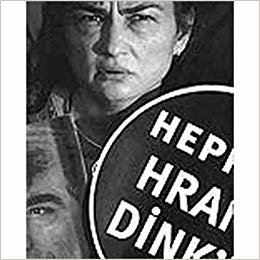 Hepimiz Hrant Dink’iz