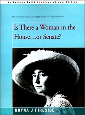 Is There a Woman in the House...or Senate