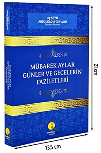 Mübarek Aylar Günler ve Gecelerin Faziletleri