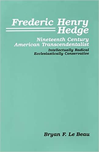 Frederic Henry Hedge: Nineteenth Century American Transcendentalist (Pittsburgh Theological Monographs-New Series)