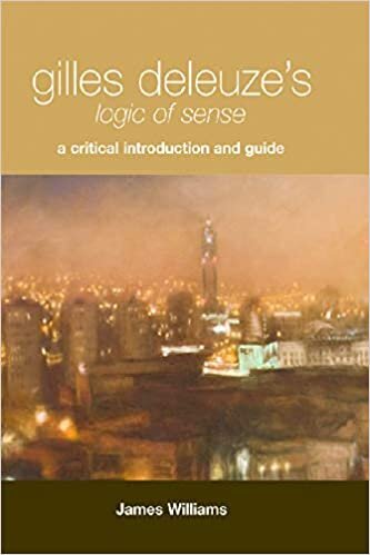 Gilles Deleuze's "Logic of Sense": A Critical Introduction and Guide (Edinburgh Philosophical Guides)